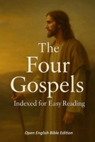 The Four Gospels: Indexed for Easy Reading 1068261706 Book Cover