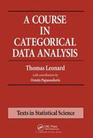 A Course in Categorical Data Analysis 0849303230 Book Cover