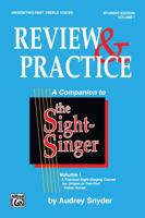 The Sight-Singer -- Review & Practice for Unison/Two-Part Treble Voices [Correlates to Volume I]: Student Edition 0769246516 Book Cover