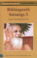 Rikhiapeth Satsangs vol 3 [Paperback] [Feb 01, 2014] Swami Niranjananda Sarawati 9381620474 Book Cover