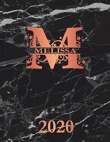 Melissa: 2020. Personalized Name Weekly Planner Diary 2020. Monogram Letter M Notebook Planner. Black Marble & Rose Gold Cover. Datebook Calendar Schedule 1708218106 Book Cover