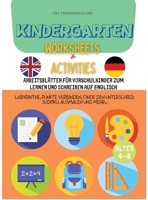 KINDERGARTEN Worksheets and Activities: Arbeitsbl�tter f�r Vorschulkinder zumLernen und Schreiben auf Englisch. 1008949566 Book Cover