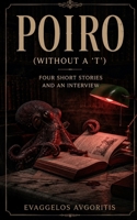 POIRO (without a 't') B0H3KSBJL7 Book Cover