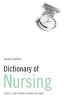 Dictionary of Nursing: Over 11,000 Terms Clearly Defined (Medical Dictionary) 0713682876 Book Cover