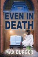 Even in Death 1624207529 Book Cover