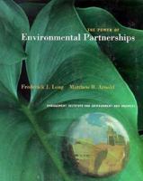 The Power of Environmental Partnerships (The Dryden Press Series in Management) 003011327X Book Cover