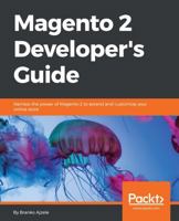 Magento 2 Developers Guide 1785886584 Book Cover