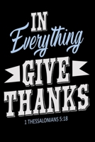 In everything give thanks: Notebook graph paper 120 pages 6x9 perfect as math book, sketchbook, workbook and diary evangelics, katholics and other believer 1676568468 Book Cover
