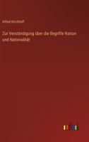 Zur Verständigung über die Begriffe Nation und Nationalität 3368484931 Book Cover