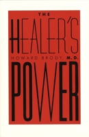 The Healer's Power 0300057830 Book Cover