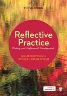Reflective Practice: Writing and Professional Development 1412908124 Book Cover
