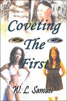 Coveting the First 1524671568 Book Cover