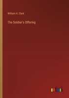 The Soldier's Offering 3385389119 Book Cover