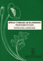 Enwau Cymraeg Ar Blanhigion: Welsh Names of Plants 0720004187 Book Cover