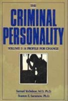 The Criminal Personality, Volume I: A Profile for Change 1568211058 Book Cover