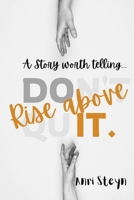 Rise Above It B0GHZ9LLPK Book Cover