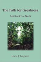 Path for Greatness: Work as Spiritual Service 1552124983 Book Cover