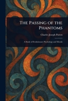 The Passing of the Phantoms 1025252721 Book Cover