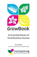 GrowBook: 24 Essential Drivers of Small Business Success 0996721606 Book Cover