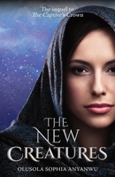The New Creatures 1915398118 Book Cover