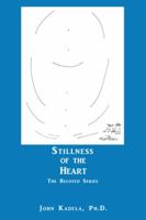 Stillness of the Heart: The Beloved Series 150439383X Book Cover