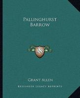 Pallinghurst Barrow 1419139983 Book Cover