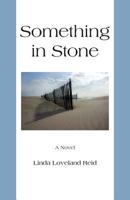 Something in Stone 1515358917 Book Cover