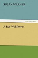 A Red Wallflower 1517793114 Book Cover
