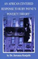An African Centered Response to Ruby Payne's Poverty Theory 1934155004 Book Cover
