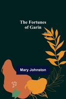 The Fortunes Of Garin 1523302348 Book Cover