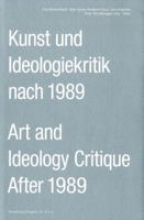 Art and Ideology Critique After 1989 3863351452 Book Cover