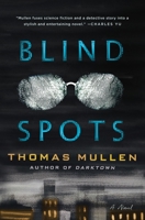 Blind Spots: A Novel 125084276X Book Cover