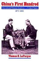 China's First Hundred: Educational Mission Students in the United States, 1872-1881 (Washington State University Press Reprint) 0874220351 Book Cover