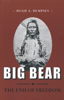 Big Bear: The End of Freedom 0803265662 Book Cover
