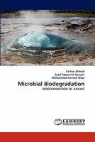 Microbial Biodegradation 3843353565 Book Cover