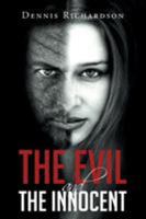The Evil and the Innocent 1681396289 Book Cover