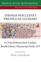 Thomas Hoccleve's Trilingual Glossary 1911694286 Book Cover