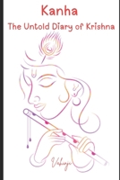 Kanha – The Untold Diary of Krishna B0F5PX3TH4 Book Cover