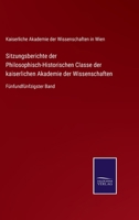 Sitzungsberichte der Philosophisch-Historischen Classe der kaiserlichen Akademie der Wissenschaften: Fünfundfünfzigster Band 3752529261 Book Cover