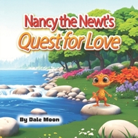 Nancy the Newt's Quest for Love (Alphabet Books) B0FBL6BFQ6 Book Cover