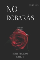 NO ROBARÁS: Libro 3 B0FQV68TT8 Book Cover