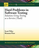 Hard Problems in Software Testing: Solutions Using Testing as a Service (Taas) 1627055231 Book Cover