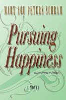 Pursuing Happiness: One More Time 1438954824 Book Cover