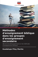 Méthodes d'enseignement biblique dans les groupes d'enseignement secondaire 6206868958 Book Cover