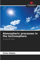 Atmospheric processes in the technosphere 6205775425 Book Cover