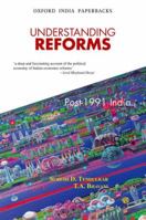 Understanding Reforms: Post 1991 India 0198085583 Book Cover