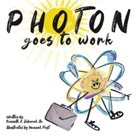 PHOTON goes to work B0CJCGB62C Book Cover