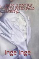 HER SIDE OF UNFINISHED STORY... 1790205158 Book Cover