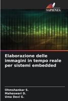 Elaborazione delle immagini in tempo reale per sistemi embedded (Italian Edition) 6209447910 Book Cover