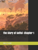 The Story of Sotful: Chapter 1 B08ZFFR95V Book Cover